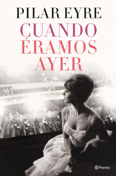 Livro Cuando éramos ayer PILAR EYRE