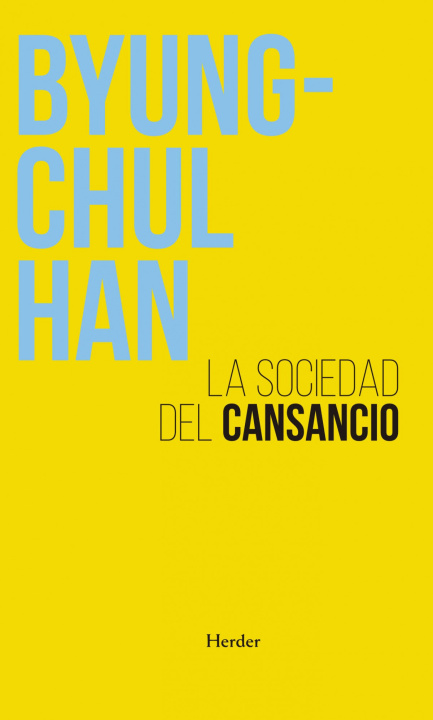 Carte SOCIEDAD DEL CANSANCIO (N.E) BYUNG-CHUL HAN