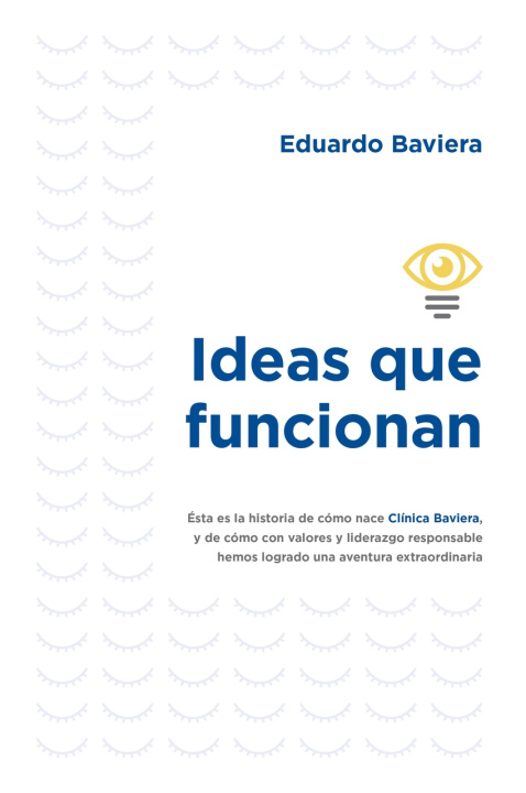 Kniha Ideas que funcionan EDUARDO BAVIERA