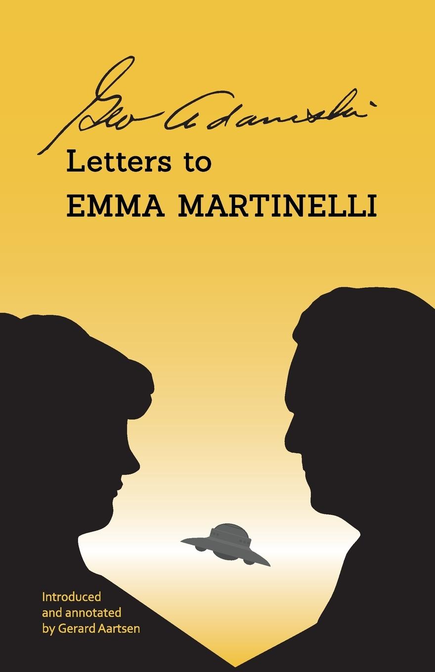 Kniha George Adamski - Letters to Emma Martinelli Gerard Aartsen