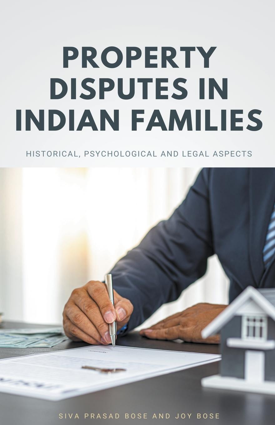 Kniha Property Disputes in Indian Families Joy Bose
