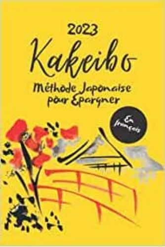 Kniha Kakeibo 2023 en français - Méthode Japonaise pour Epargner 