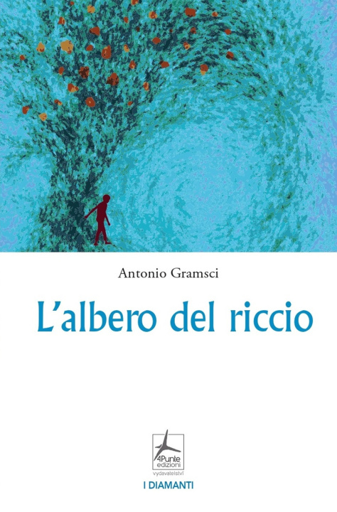 Könyv albero del riccio Antonio Gramsci
