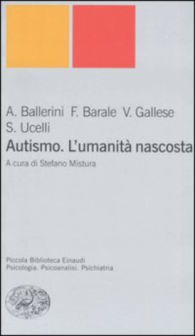 Kniha Autismo. L'umanità nascosta Arnaldo Ballerini