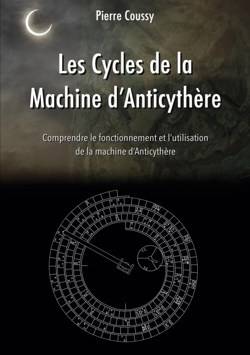 Kniha Les Cycles de la Machine d'Anticythère Pierre Coussy