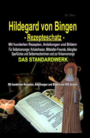 Kniha Hildegard von Bingen Rezepteschatz M. Otto
