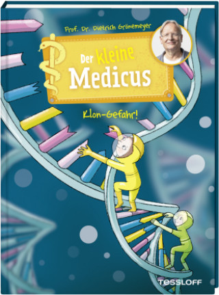 Βιβλίο Der kleine Medicus. Band 7. Klon-Gefahr! Dietrich Grönemeyer