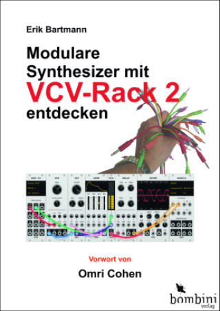 Kniha Modulare Synthesizer mit VCV Rack 2 entdecken Erik Bartmann