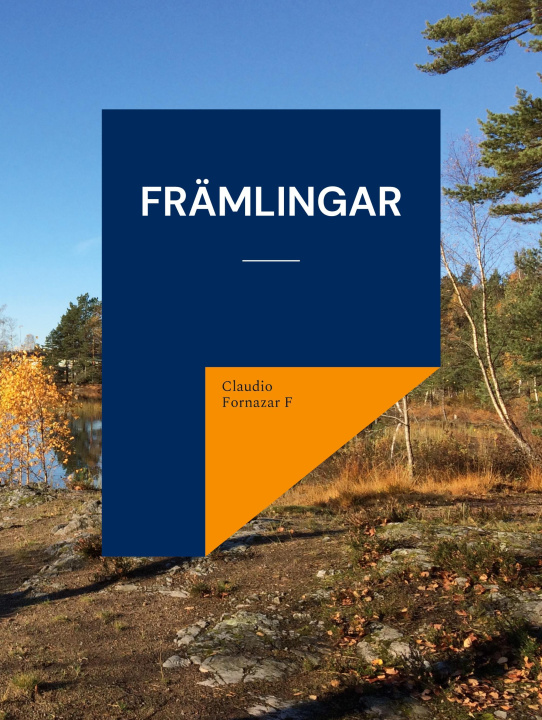 Knjiga Främlingar Claudio Fornazar F