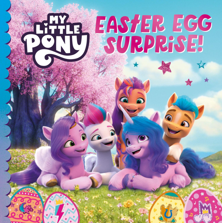 Könyv My Little Pony: Easter Egg Surprise! 