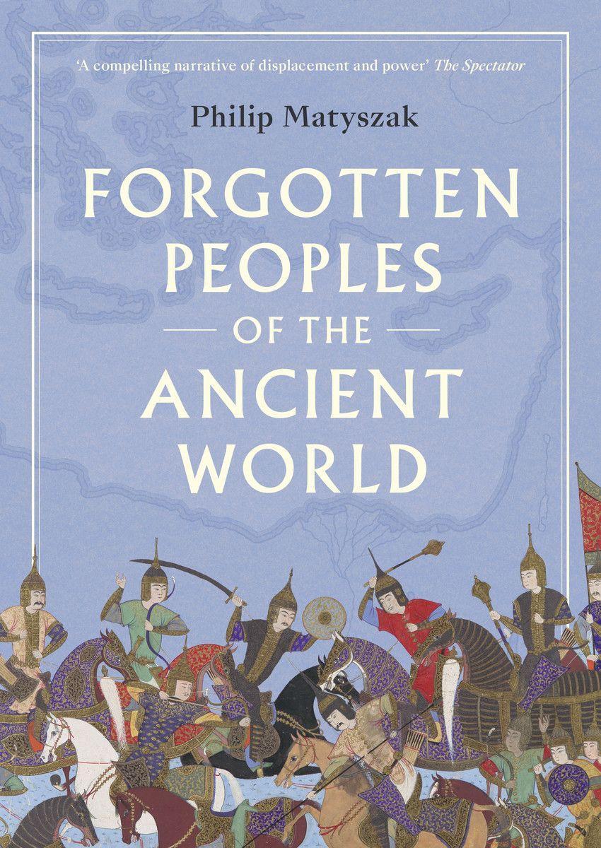 Carte Forgotten Peoples of the Ancient World 