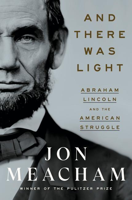 Könyv And There Was Light Jon Meacham