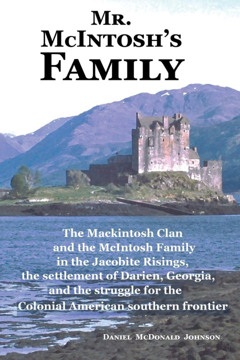 Knjiga Mr. McIntosh's Family Daniel McDonald Johnson