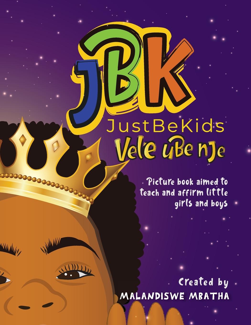 Kniha Just Be Kids / Vele ube nje 