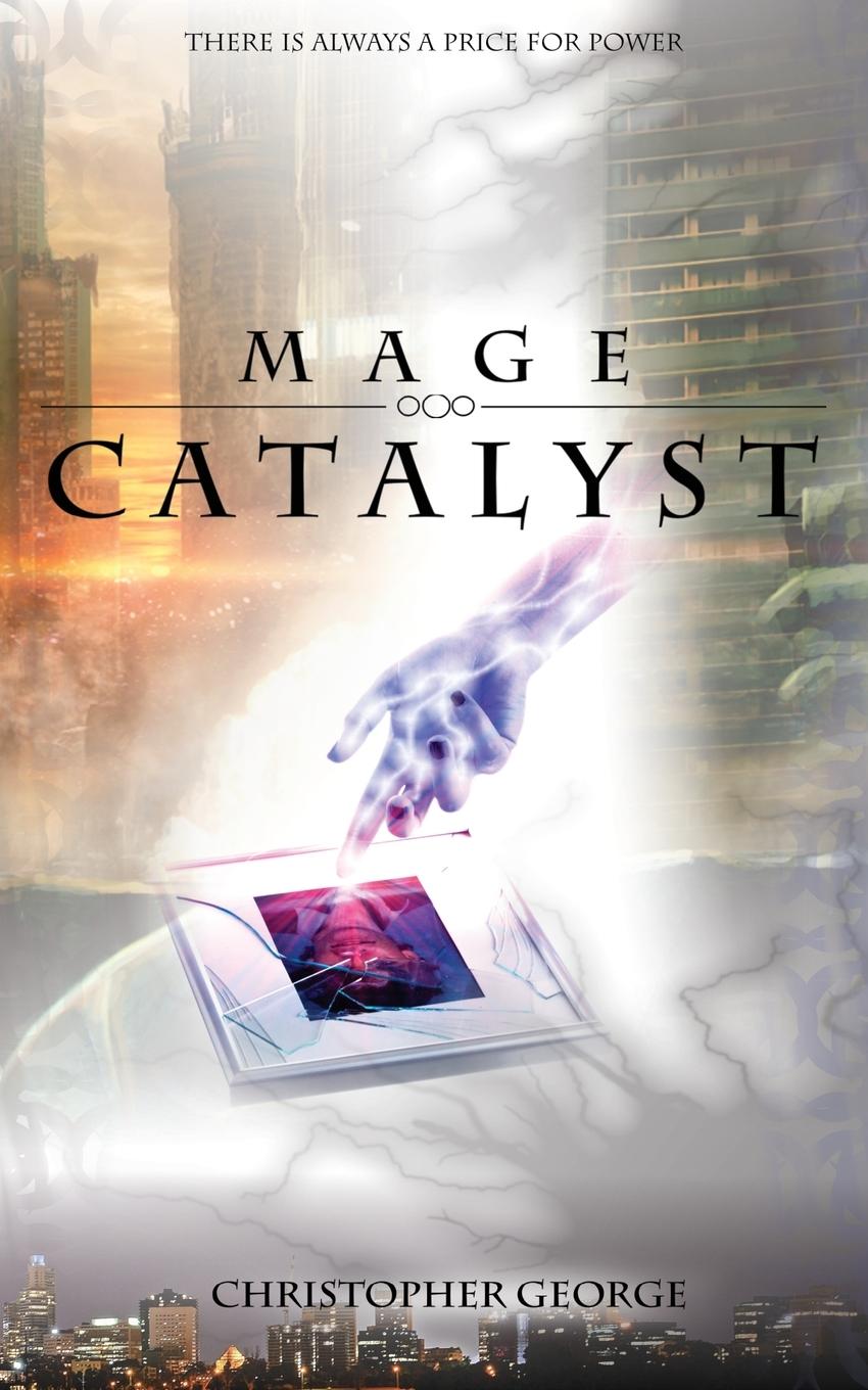 Knjiga Mage Catalyst Christopher George