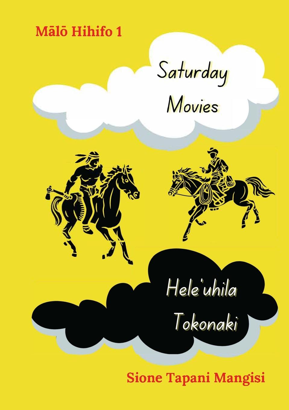 Kniha Saturday Movies, Hele'uhila Tokonaki 