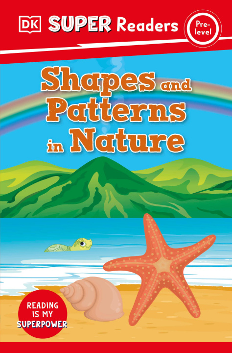 Book DK Super Readers Pre-Level Shapes and Patterns in Nature DK