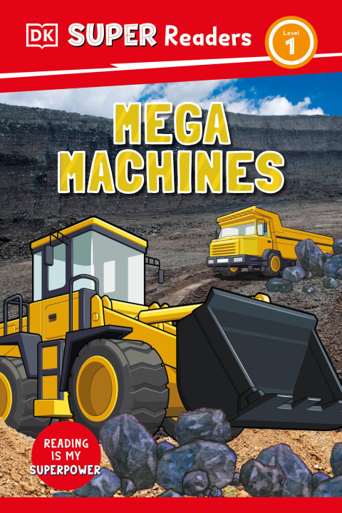 Knjiga DK Super Readers Level 1 Mega Machines DK