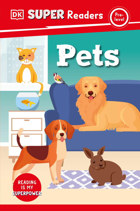 Knjiga DK Super Readers Pre-Level Pets DK