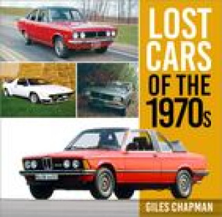 Βιβλίο Lost Cars of the 1970s 