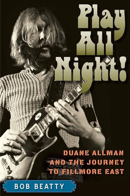 Kniha Play All Night! Bob Beatty