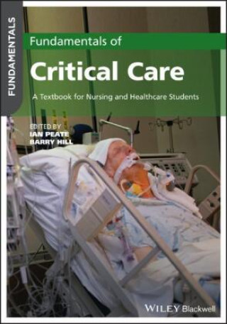 Книга Fundamentals of Critical Care: A Textbook for Nursing and Healthcare Students 