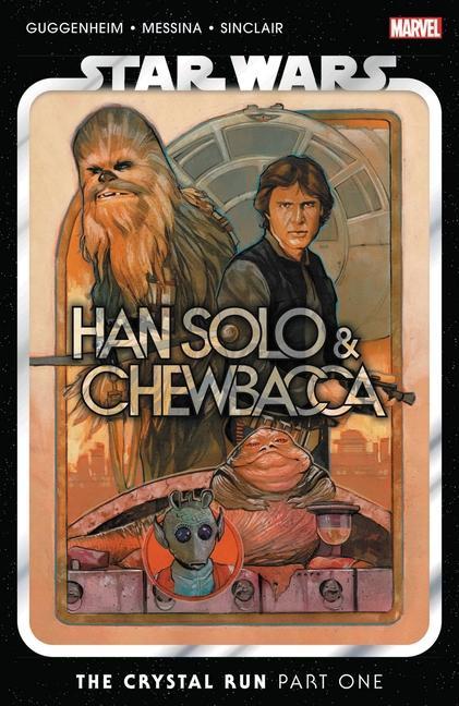 Könyv Star Wars: Han Solo & Chewbacca Vol. 1 - The Crystal Run Cavan Scott