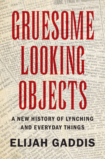 Knjiga Gruesome Looking Objects Elijah Gaddis