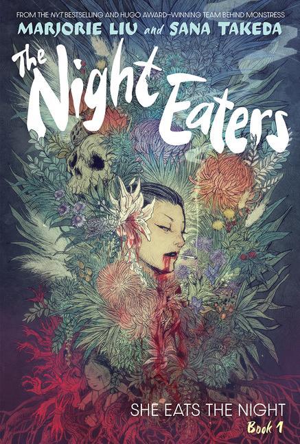 Kniha The Night Eaters: She Eats the Night (the Night Eaters Book #1) Sana Takeda