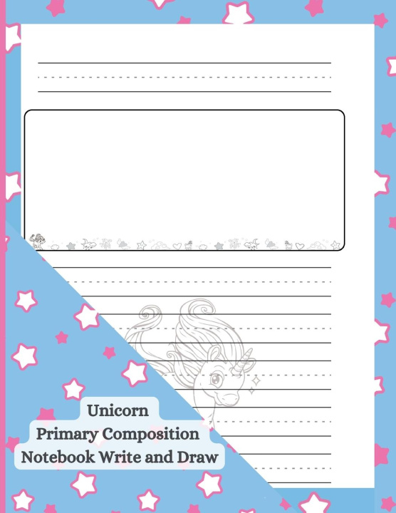 Könyv Unicorn Primary Composition Notebook Write and Draw 