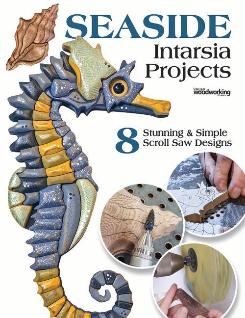 Kniha Seaside Intarsia Projects: 8 Stunning & Simple Scroll Saw Designs Kathy Wise