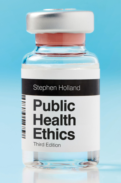 Könyv Public Health Ethics 