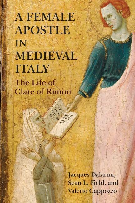 Livre Female Apostle in Medieval Italy Sean Field