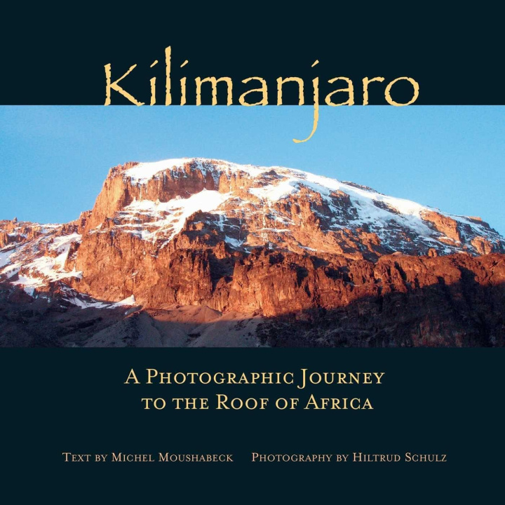 Kniha Kilimanjaro Michel Moushabeck