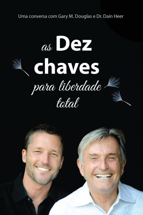 Kniha As Dez Chaves Para Liberdade Total (Portuguese) Dain Heer