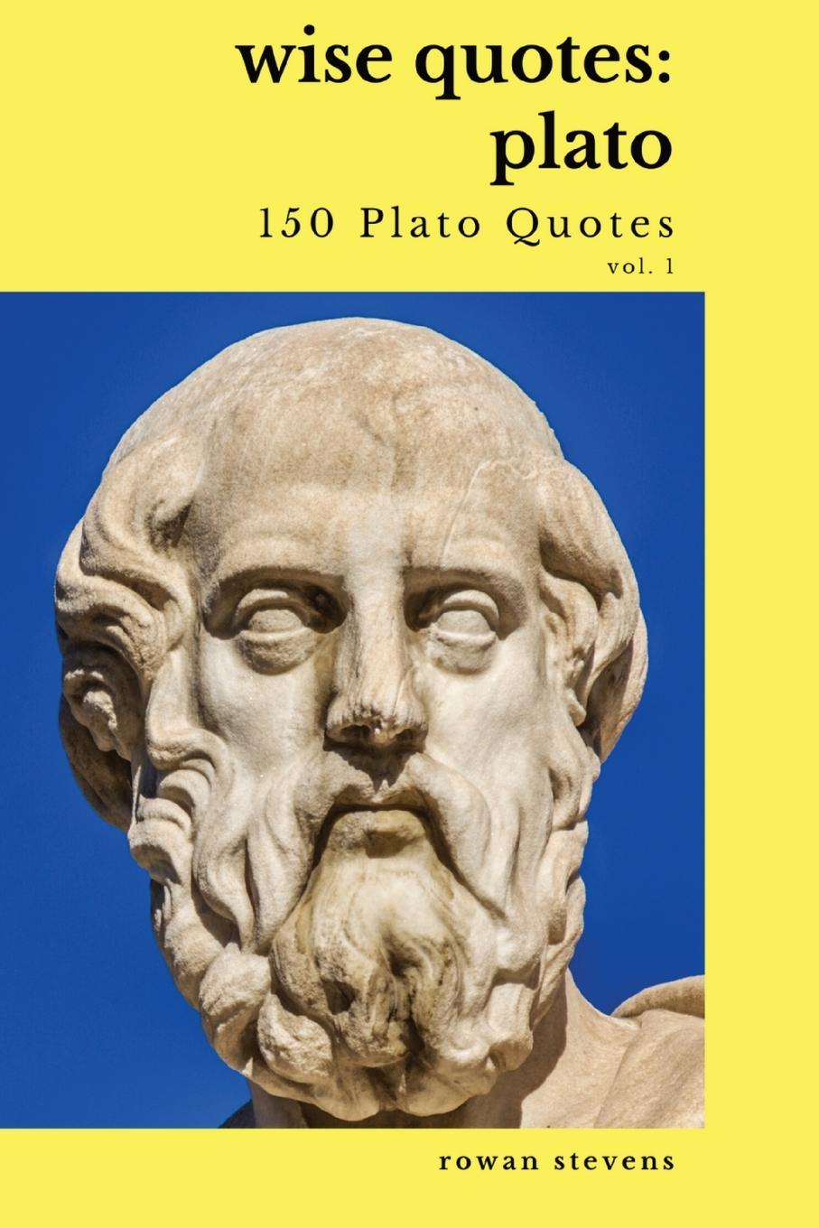 Buch Wise Quotes - Plato (150 Plato Quotes) 