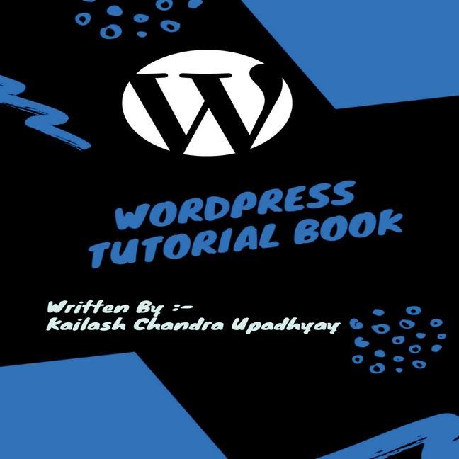 Carte Wordpress Tutorial Book Kailash Upadhyay