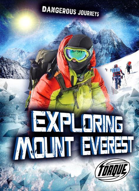 Könyv Exploring Mount Everest 