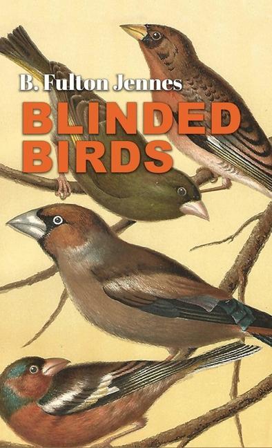 Könyv Blinded Birds 