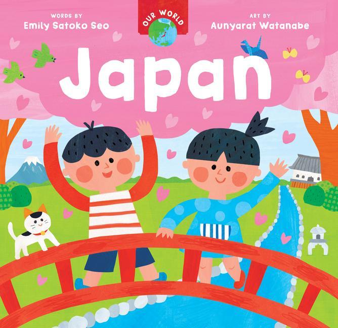 Книга Our World: Japan Aunyarat Watanabe
