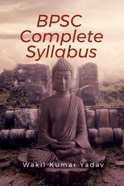 Knjiga BPSC Complete Syllabus WAKIL KUMAR