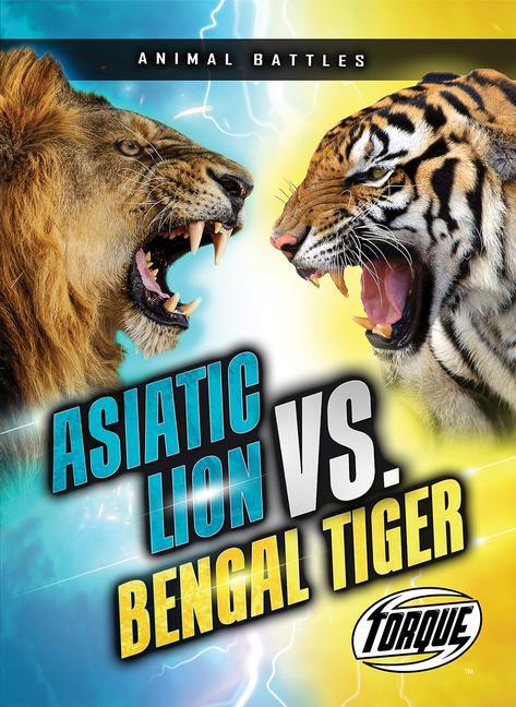 Kniha Asiatic Lion vs. Bengal Tiger 