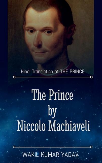 Kniha The Prince by Niccolo Machiaveli / &#2342; &#2346;&#2381;&#2352;&#2367;&#2344;&#2381;&#2360; (The Prince) 