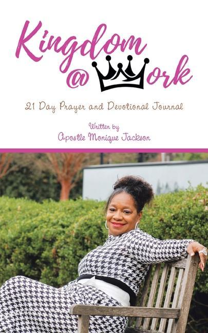 Knjiga Kingdom at Work Apostle Monique Jackson