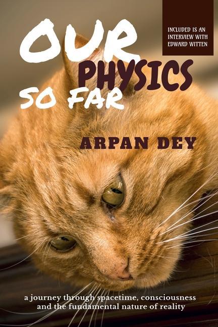 Knjiga Our physics so far Arpan Dey