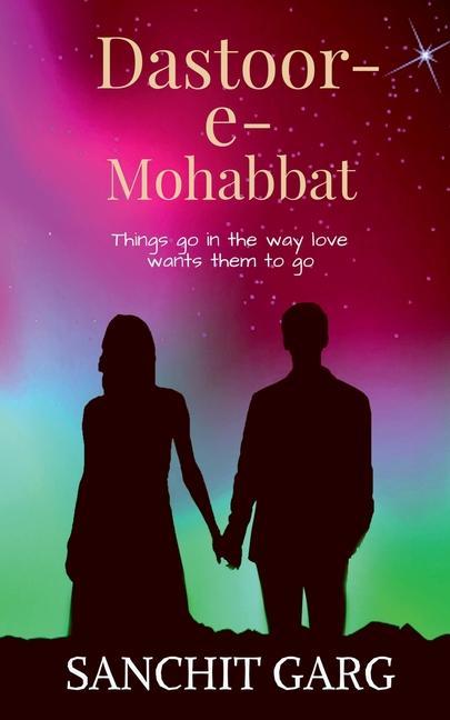 Knjiga Dastoor-e-Mohabbat Sanchit Garg