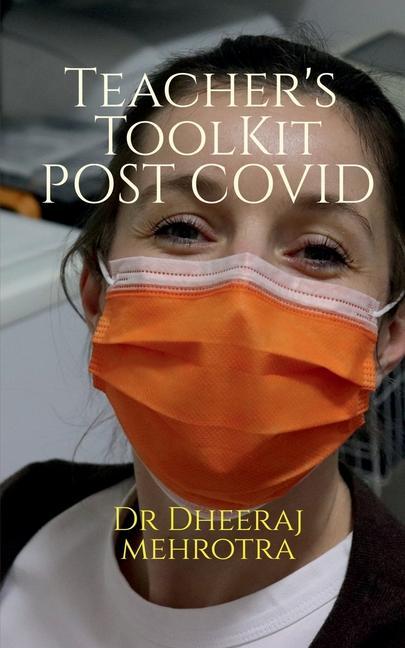 Book Teacher's Toolkit Post COVID Dheeraj Mehrotra
