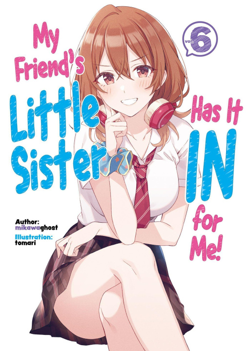 Kniha My Friend's Little Sister Has It In For Me! Volume 6 Tomari