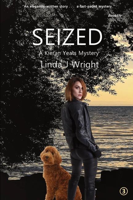 Knjiga Seized: A Kieran Yeats Mystery 