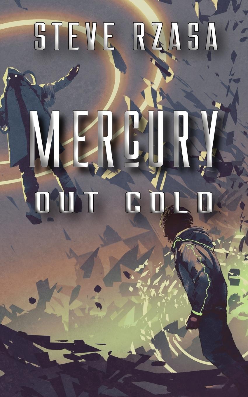 Book Mercury out Cold Steve Rzasa